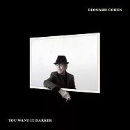 李歐納孔 / 黑暗情愫(Leonard Cohen / You Want It Darker)