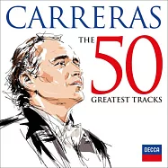 卡列拉斯 - 經典50 (2CD)(CARRERAS 50 Greatest Tracks)