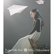 中島美嘉 / Forget Me Not勿忘我 (通常盤) (CD)(Mika Nakashima / Forget Me Not (CD-only))