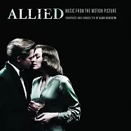 亞倫‧席維斯崔/同盟鶼鰈 電影原聲帶 (CD)(Alan Silvestri/Allied (Original Motion Picture Soundtrack))