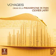 旅程 / 拉特利〈管風琴〉(Voyages / Olivier Latry)