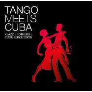 克拉茲兄弟 & 古巴打擊樂團 / 當探戈遇上古巴 (CD)(Klazz Brothers & Cuba Percussion / Tango Meets Cuba)