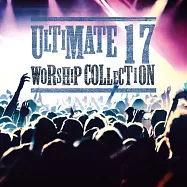 合輯 / 盡情讚美 第一集 / 17首 經典敬拜讚美精選(V.A. / Ultimate Worship Collection)