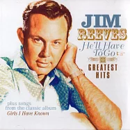 吉姆.瑞福斯 / 他將離去：鄉村金曲選 (CD)(Jim Reeves / He’ll Have to Go (CD))