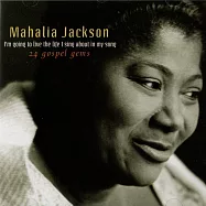 瑪哈莉雅.傑克森 / 24首福音金曲 (CD)(Mahalia Jackson / 24 Gospel Gems (CD))