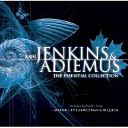 詹金斯&阿迪瑪斯精選集 / 卡爾詹金斯&阿迪瑪斯 (CD)(Karl Jenkins & Adiemus : The Essential Collection / Karl Jenkins & Adiemus)