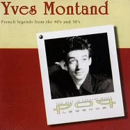尤蒙頓 / 最受歡迎的法語名曲(Yves Montand / French Legends from the 40&rsquo;s and 50&rsquo;s)