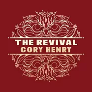 柯瑞.亨利 / 信仰復興 現場演唱 (CD+DVD)(Cory Henry / The Revival)
