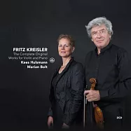 克萊斯勒所創作的小提琴獨奏曲全集錄音 (2CD)(Fritz Kreisler: The complete original works for violin and piano / Kees Hulsmann, Marian Bolt)