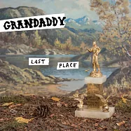老頑童樂團 / 最後聖地 (CD)(Grandaddy / Last Place)