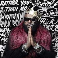 瑞克羅斯 / 寧願是你 不是我(Rick Ross / Rather You Than Me)