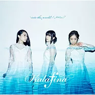 華麗菲娜 / into the world /童話故事【初回盤】 (CD+DVD)(Kalafina / into the world / M&auml;rchen)