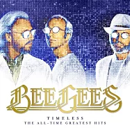 比吉斯合唱團 / 比吉斯合唱團：永恆金曲精選 (CD)(Bee Gees / The Bee Gees：Timeless –The All-Time Greatest Hits)