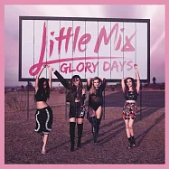 混合甜心 / 甜心世代 (彩膠唱片LP)(Little Mix / Glory Days (Vinyl))