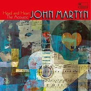 約翰馬汀 / 心靈合一 約翰馬汀不插電精選 歐洲進口 (2CD)(John Martyn / Head And Heart – The Acoustic John Martyn 2CD)