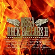 烈火情歌2 (2CD)(Various Artists / Mega Rock Ballads 2)