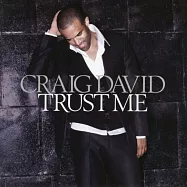 克雷格大衛 / 我說了算! (2017)(Craig David / Trust Me (2017))