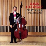 蓋瑞.卡爾：歌劇詠嘆調 (SACD)(Gary Karr: Basso Cantabile (SACD))
