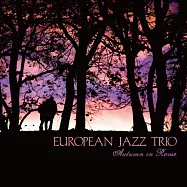 EJT歐洲爵士三重奏 /『Autumn In Rome 羅馬之秋』(CD)