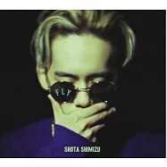 清水翔太 / 展翅高飛【CD+DVD初回盤】