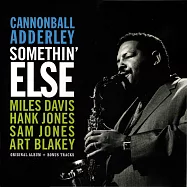 加農砲.艾德利 / 意猶未盡 (180g 黑膠 LP)(Cannonball Adderley / Somethin’ Else (180g LP))