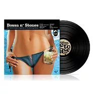 滾石合唱團與弛放巴薩諾瓦 - 合輯 / Bossa n’ Stones - V.A. (美版黑膠唱片 / 1LP)
