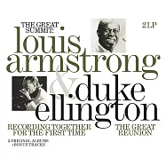 阿姆斯壯與艾靈頓公爵 / 爵士天王高峰會 (180g 黑膠 2LP)(Louis Armstrong & Duke Ellington / The Great Summit: Recording Together for the First Time & The Great Union (180g 2LP))