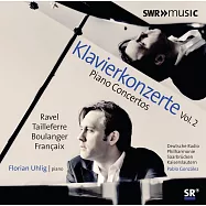 拉威爾、戴耶費爾、布朗傑、富蘭梭瓦：鋼琴協奏曲 / 烏利格 Florian Uhlig 鋼琴 / 岡薩雷茲 Pablo González 指揮 / 德國廣播愛樂 Deutsche Radio Philharmonie / (CD)(Florian Uhlig plays BFrench Piano Concertos)