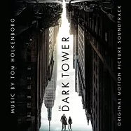 電影原聲帶 / 湯姆‧霍肯伯格 / 黑塔 (CD)(Tom Holkenborg / The Dark Tower (Original Motion Picture Soundtrack))
