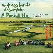 天草之間遊牧樂團 & Daniel Ho / 聽見呼倫貝爾 (CD)