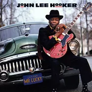 約翰李胡克 / 幸運先生【傳奇經典復刻盤】(John Lee Hooker / Mr. Lucky)