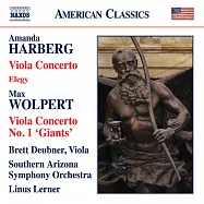 哈伯格：小提琴協奏曲、輓歌 沃伯特：第一號小提琴協奏曲"巨人" / 勒納(指揮家),南亞利桑那交響樂團,德布納(小提琴) (CD)(HARBERG, A: Viola Concerto、Elegy WOLPERT, M.: Viola Concerto No. 1, "Giants" / Lerner(Conductor) Southern Arizona Symphony Orchestra,Deubner(Viola))
