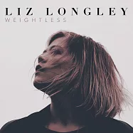 麗茲&middot;朗利 - 無足輕重 (CD)(Liz Longley / Weightless)