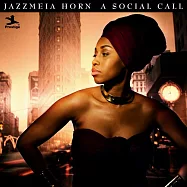 潔絲米雅·虹 / 噓寒問暖 (CD)(Jazzmeia Horn / A Social Call)