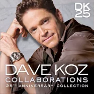 戴夫‧考茲 : 情投意合：25週年紀念精選+新曲 (CD)(Dave Koz / Collaborations [25th Anniversary Collection])