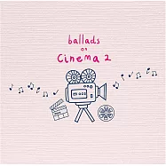 合輯 / 電影小情歌2 (3CD)(V. A. / Ballads on Cinema Vol. 2 (3CD))