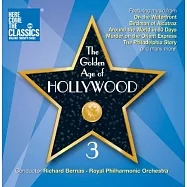 好萊塢黃金年代3 / 伯納(指揮) 皇家愛樂管弦樂團(The Golden Age of Hollywood 3 / Richard Bernas(Conductor) Royal Philharmonic Orchestra)