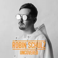 「全球浩室代表DJ」羅賓舒爾茨 / 浩室揭密 (歐洲進口盤)(Robin Schulz / Uncovered)