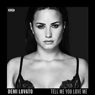 黛咪洛瓦特 / 傾訴愛 歐洲進口豪華版(Demi Lovato / Tell Me You Love Me Deluxe Edition)