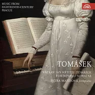 托馬謝克:鋼琴奏鳴曲 佩特拉.瑪蒂尤娃 鋼琴(Petra Matejova /Tomasek: Fortepiano Sonatas)