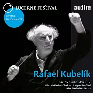 琉森音樂節歷史演出 Vol.4：庫貝利克(Lucerne Festival Historic Performances, Vol. IV Rafael Kubelik)