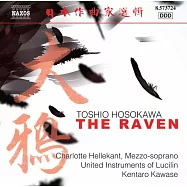 細川俊夫：大鴉 / 艾勒康特(次女高音), 川瀬賢太郎(指揮) 盧森堡聯合樂團 (CD)(HOSOKAWA, Toshio: Raven (The) / Hellekant, United Instruments of Lucilin, Kentaro Kawase)