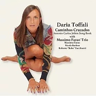 Daria Toffali / Caminhos Cruzados~Antonio Carlos Jobim Song Book (CD)(Daria Toffali / Caminhos Cruzados~Antonio Carlos Jobim Song Book (CD))