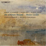 舒曼、李斯特&弗朗茨：海涅藝術歌曲集(Im schonen Strome – Heine Lieder)