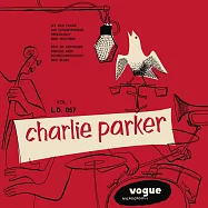 查理‧帕克 / 查理‧帕克 - 第1集 (黑膠LP)(Charlie Parker / Charlie Parker Vol. 1 (Vogue Jazz Club))