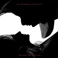 提姆麥克羅與費絲希爾 / 幸福餘生(Tim McGraw & Faith Hill / The Rest Of Our Life)