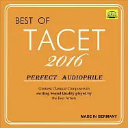 TACET 2016精選 – 發燒美樂.真空管(TACET-The Best of 2016：Perfect Audiophile)