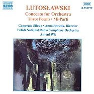 魯托斯拉夫斯基：管弦樂協奏曲,亨利米榭的三首音詩,我的作品,弦樂序曲 / 維特(指揮)波蘭國家廣播交響樂團 (CD)(LUTOSLAWSKI, W.: Concerto for Orchestra, 3 Poems by Henri Michaux, Mi-Parti, Overture for Strings / Wit(Conductor)Polish National Radio Symphony Orchestra)
