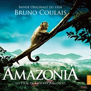 布魯.諾寇萊 / 亞馬遜電影原聲帶(Bruno Coulais / Amazonia)