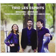 布拉姆斯:第一號B大調 / 德佛札克:<頓卡>鋼琴三重奏 靈魂三重奏 (CD)(Trio Les Esprits / Brahms: Trio N’1 In B Maj. Op. 8 / Dvorak:)
